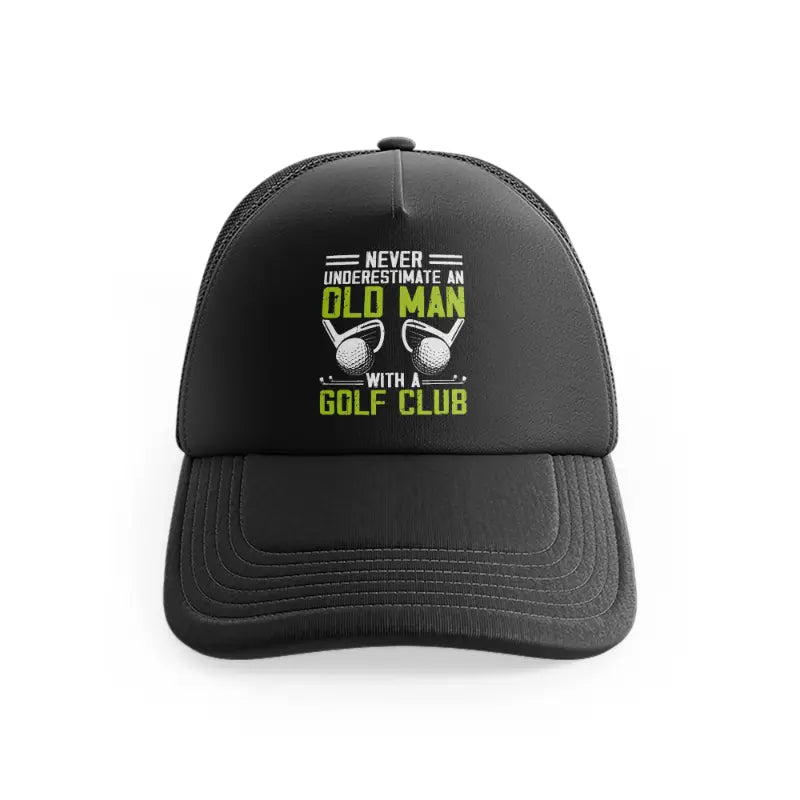 NeverUnderestimateAnOldManWithAGolfClubGreen_black-front-view.webp