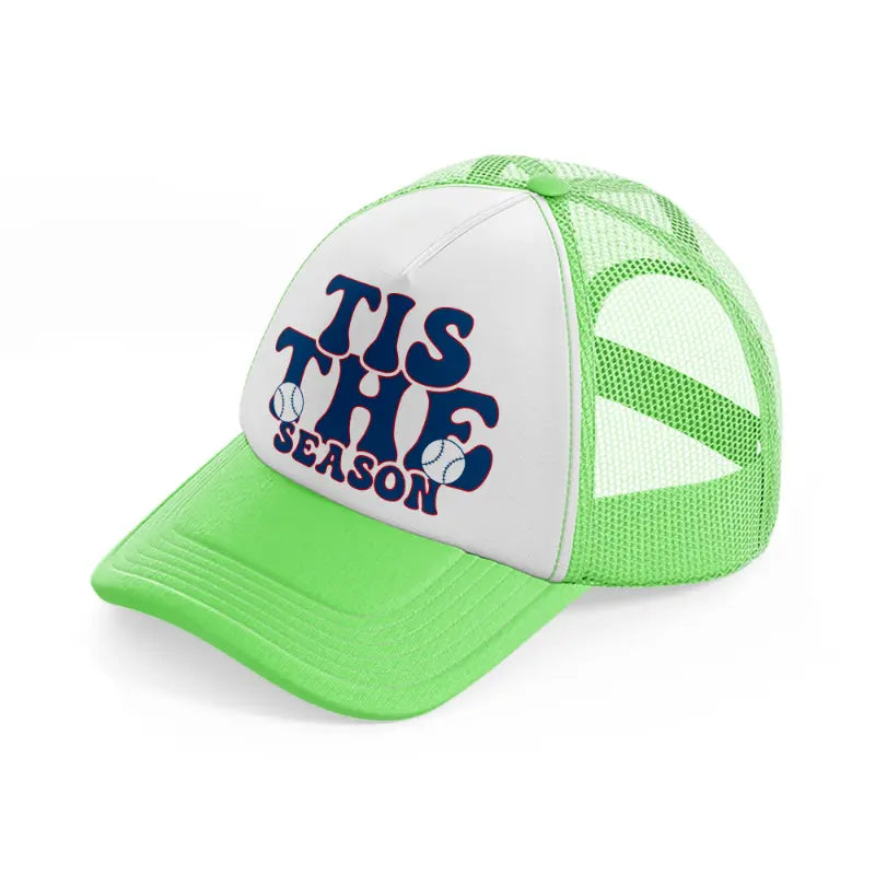 tis the season blue-lime-green-trucker-hat