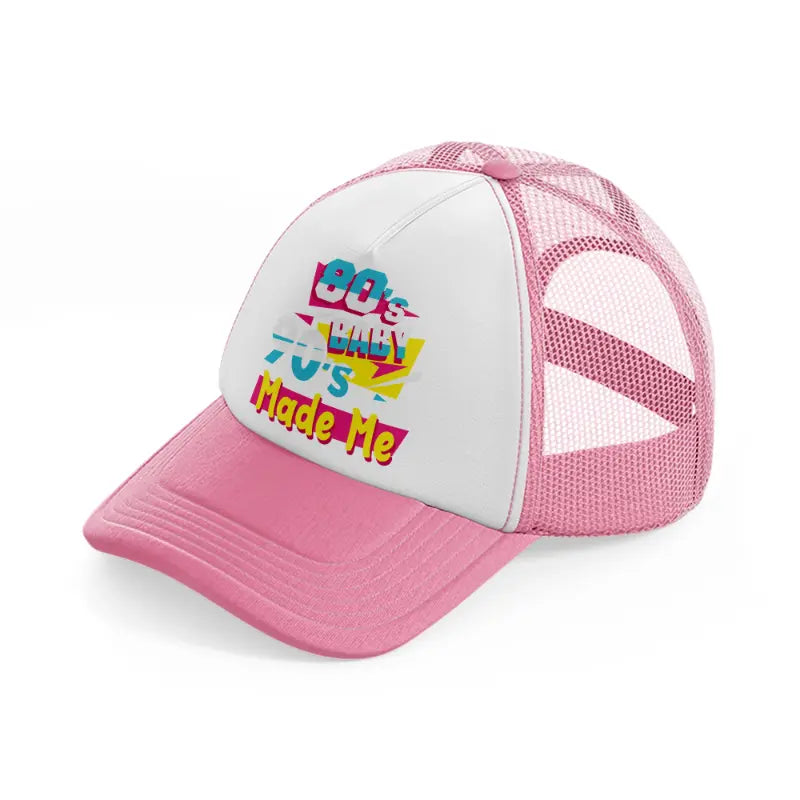 h210805-28-retro-80s-baby-90s-made-me-pink-and-white-trucker-hat