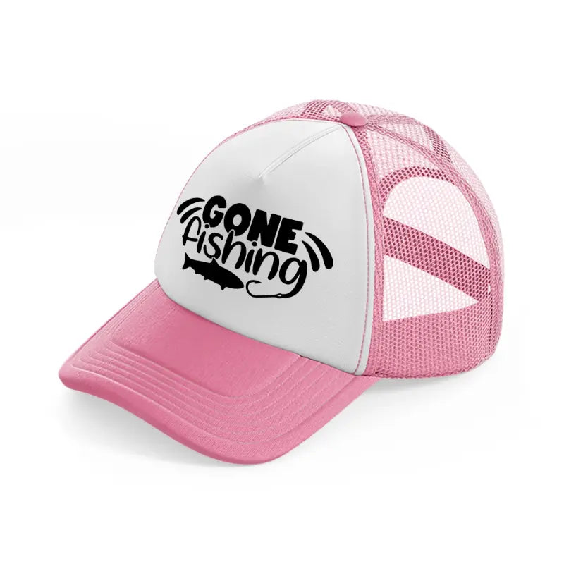 gone fishing bold-pink-and-white-trucker-hat