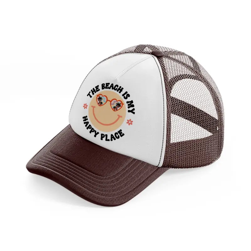 the beach is my happy face brown trucker hat