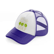 easily distracted by golf balls-purple-trucker-hat