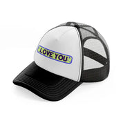 love you black and white trucker hat