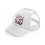 sister of the groom enhanced color white trucker hat