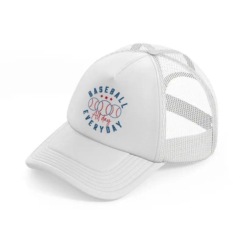 baseballs all day everyday-white-trucker-hat