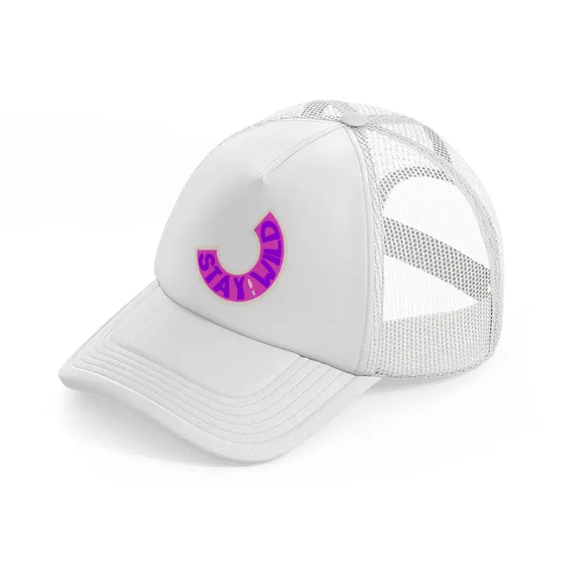 stay! wild-white-trucker-hat