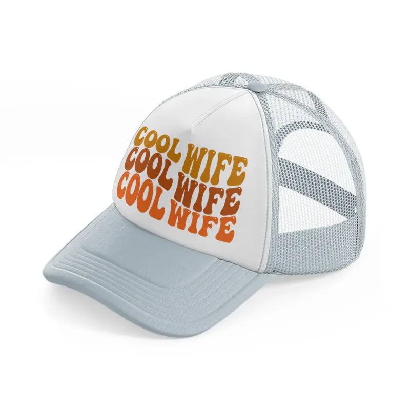 cool wife grey trucker hat