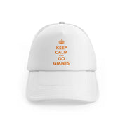 Keep Calm And Go Giantswhitefront-view