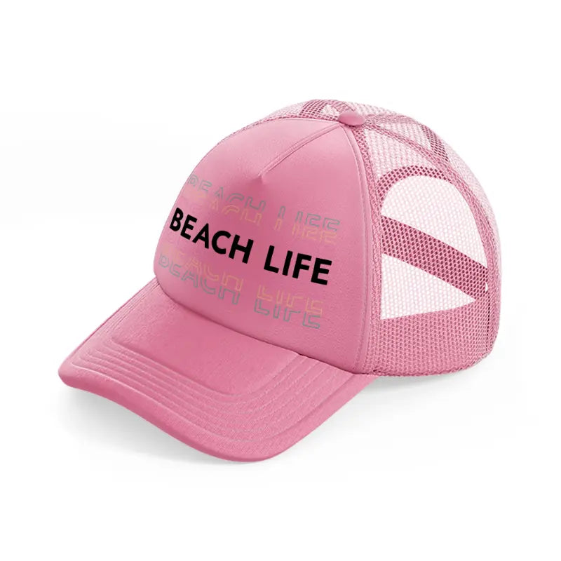 beach life mirror text-pink-trucker-hat