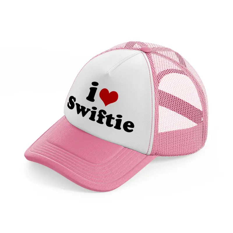 i love swiftie-pink-and-white-trucker-hat