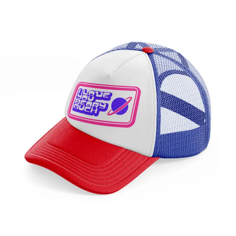 i love you beary much multicolor trucker hat