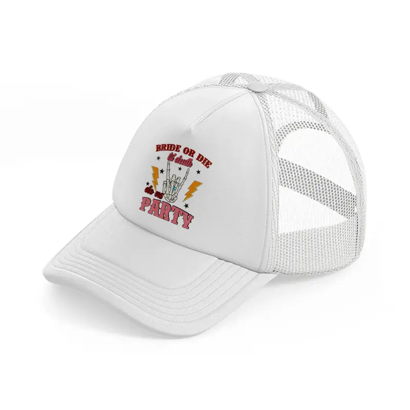 bride or die white trucker hat