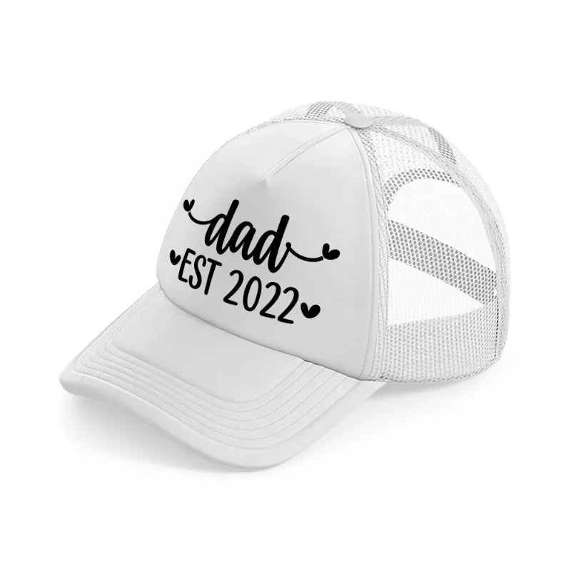 dad est 2022-white-trucker-hat