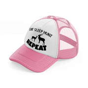 eat sleep hunt repeat deers-pink-and-white-trucker-hat