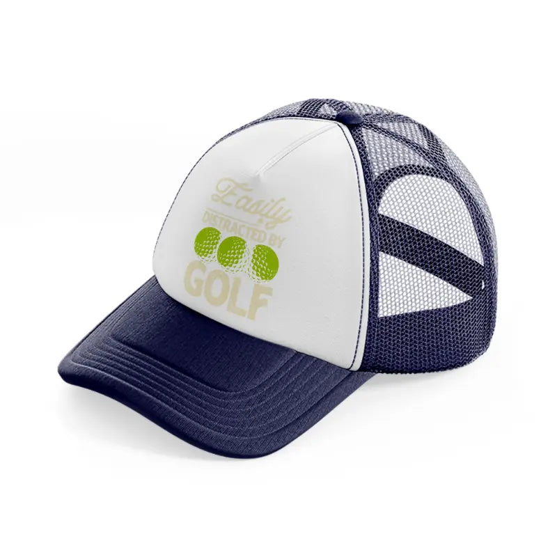 easily distracted by golf balls-navy-blue-and-white-trucker-hat