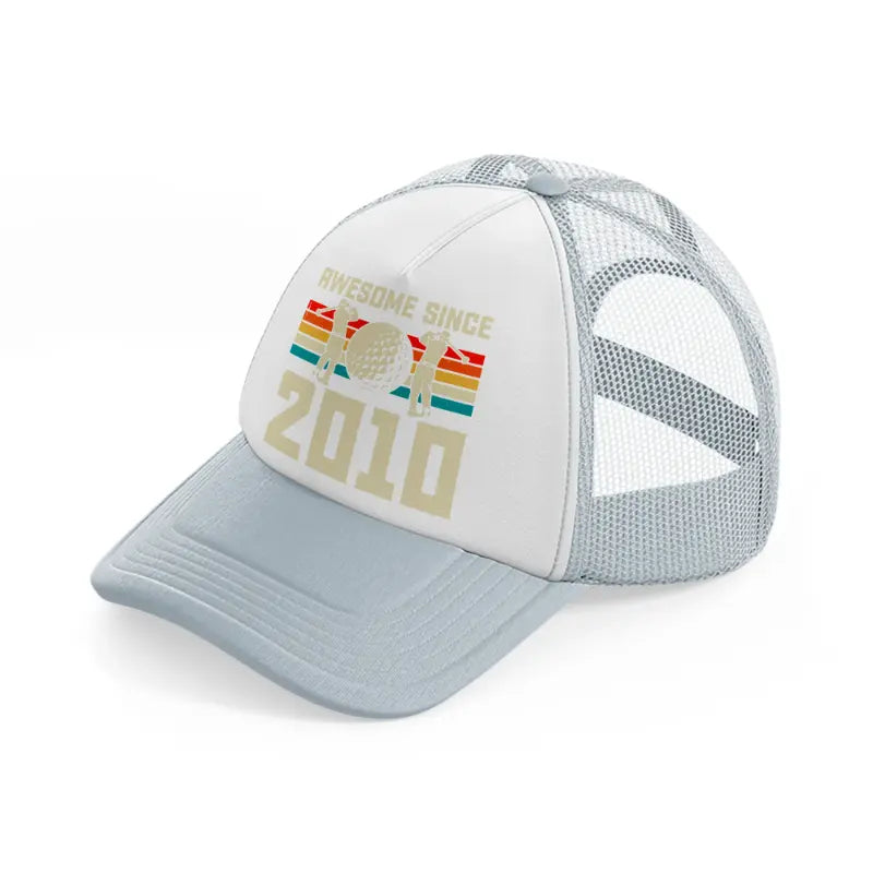 awesome since 2010-grey-trucker-hat