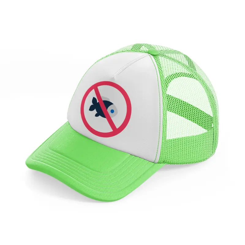 no fishing sign-lime-green-trucker-hat