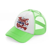 sweet land of liberty-01-lime-green-trucker-hat