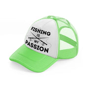 fishing is my passion-lime-green-trucker-hat
