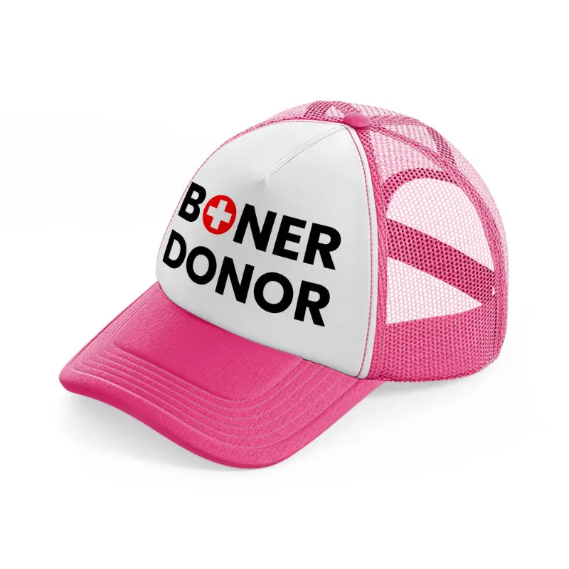 Boner Donor neon-pink Trucker Hat