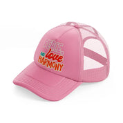 groovy love sentiments gs 15 pink trucker hat