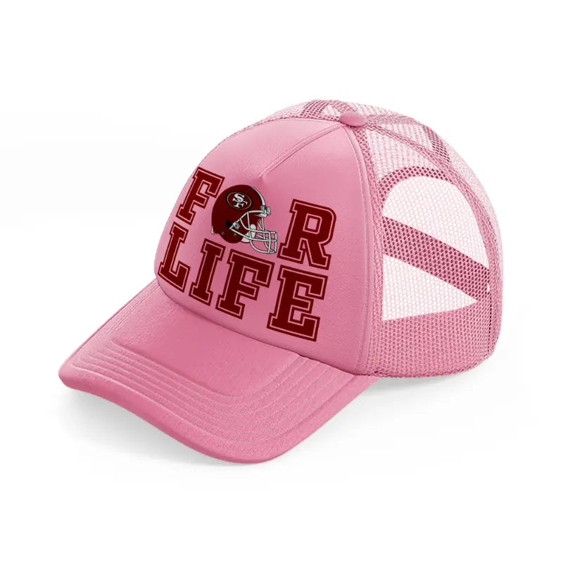 49ers for life-pink-trucker-hat
