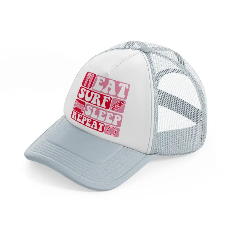 eat surf sleep repeat grey trucker hat