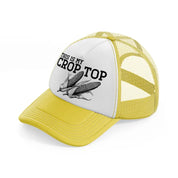 this is my crop top-yellow-trucker-hat