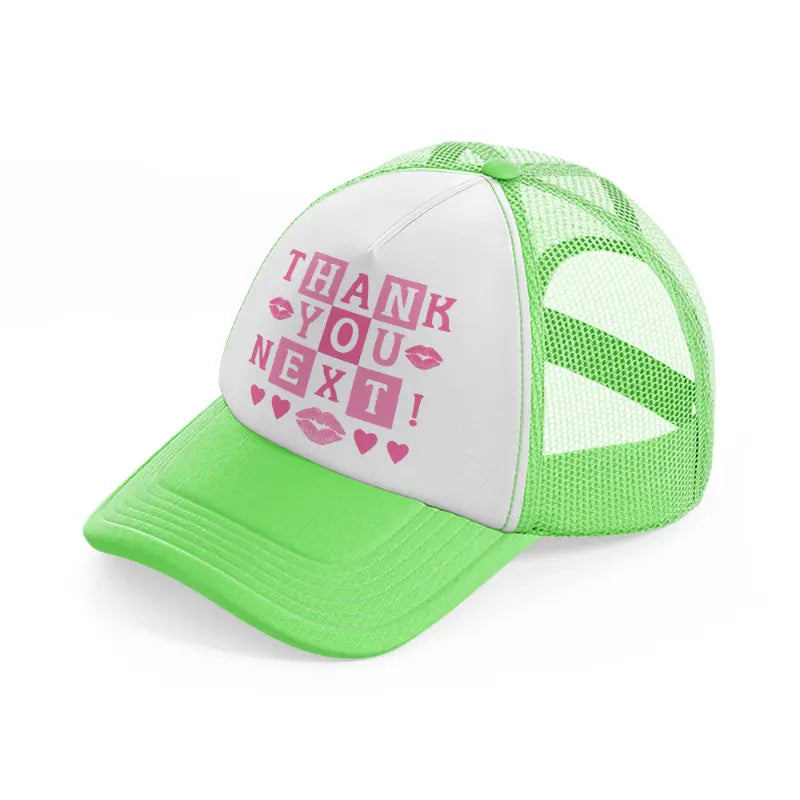 thank you next!-lime-green-trucker-hat