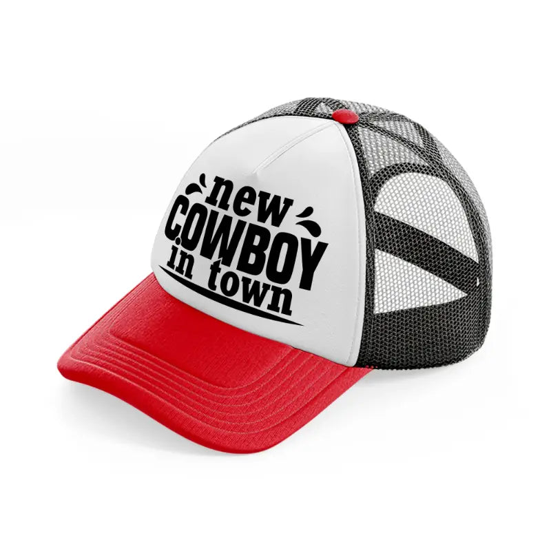 new cowboy in town-red-and-black-trucker-hat