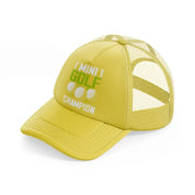 mini golf champion-gold-trucker-hat