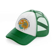 happiness comes in waves green and white trucker hat