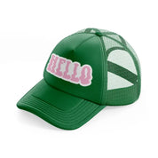 hello green trucker hat