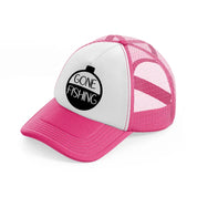 gone fishing vinyl neon pink trucker hat