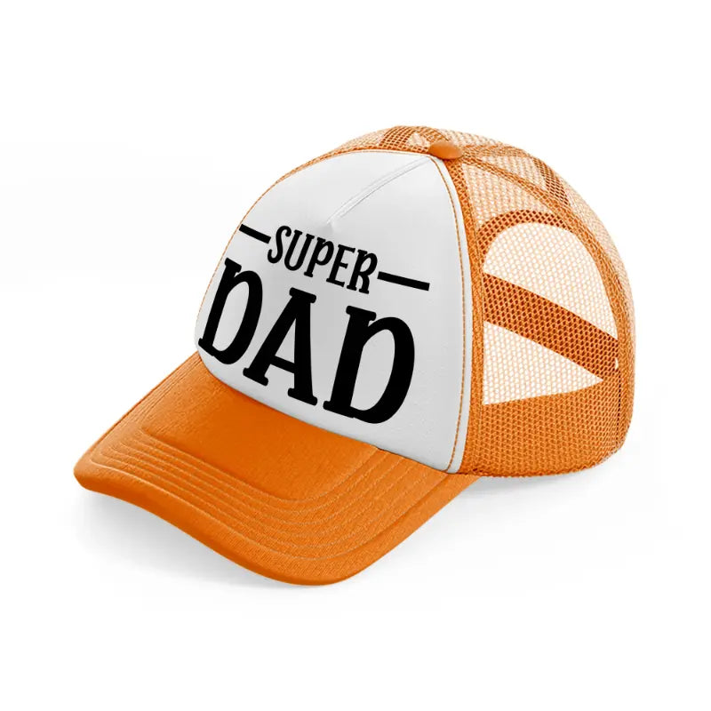 super dad b&w orange trucker hat