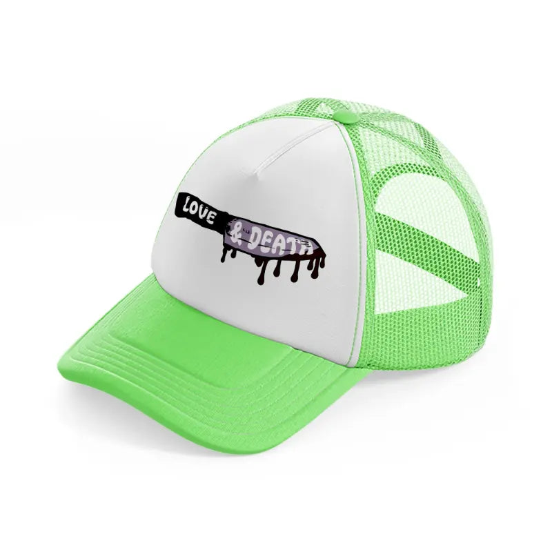 love & death knife-lime-green-trucker-hat