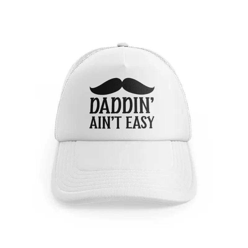 Daddin' Ain't Easywhitefront view