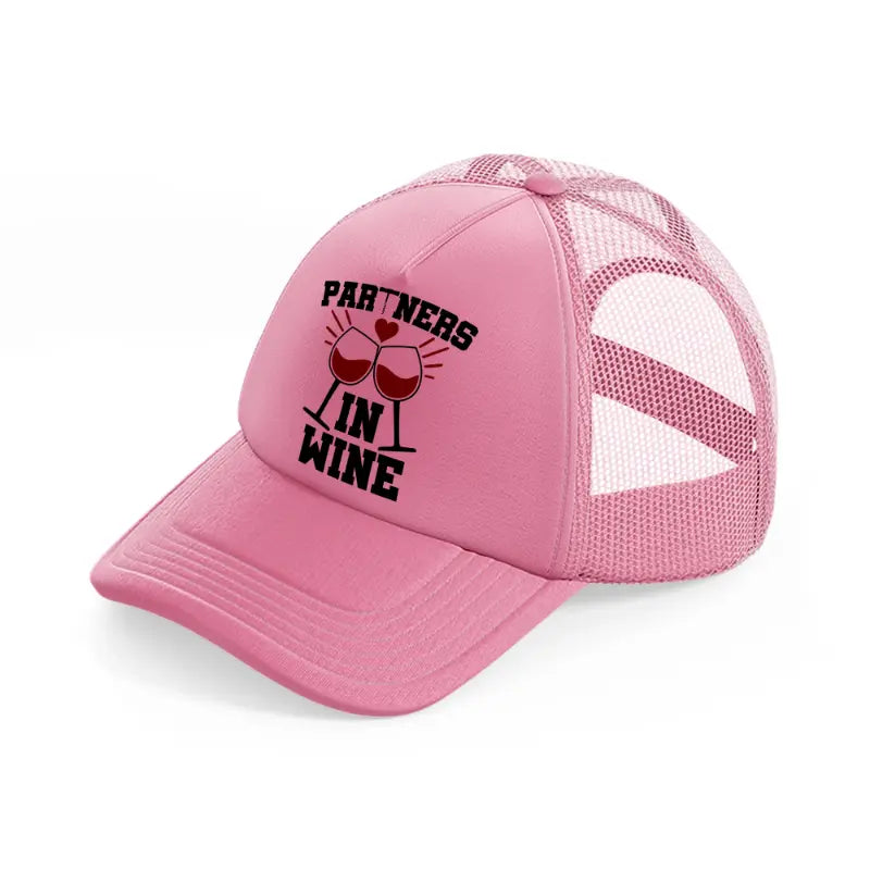 partners in wine-pink-trucker-hat