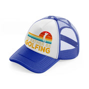 i'd rather be golfing retro blue and white trucker hat