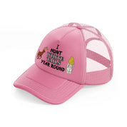 I Hunt White Tails Year Round pink Trucker Hat