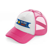 love quotes-07-neon-pink-trucker-hat