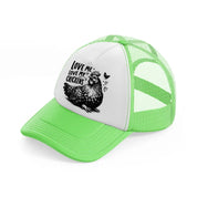 love me love my chickens-lime-green-trucker-hat