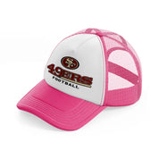 49ers football-neon-pink-trucker-hat