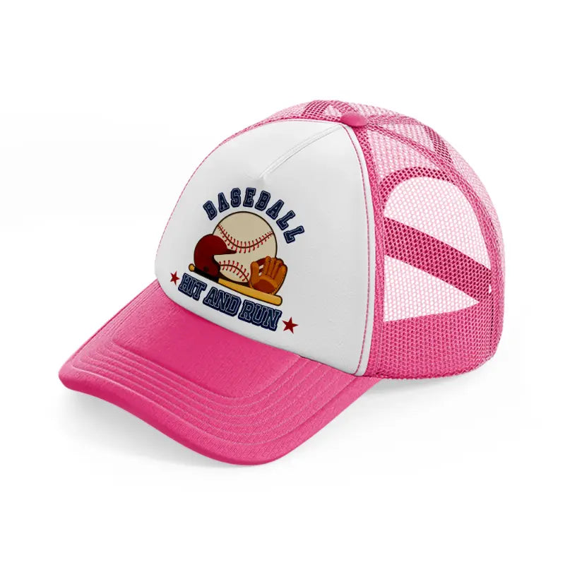 baseball hit and run-neon-pink-trucker-hat