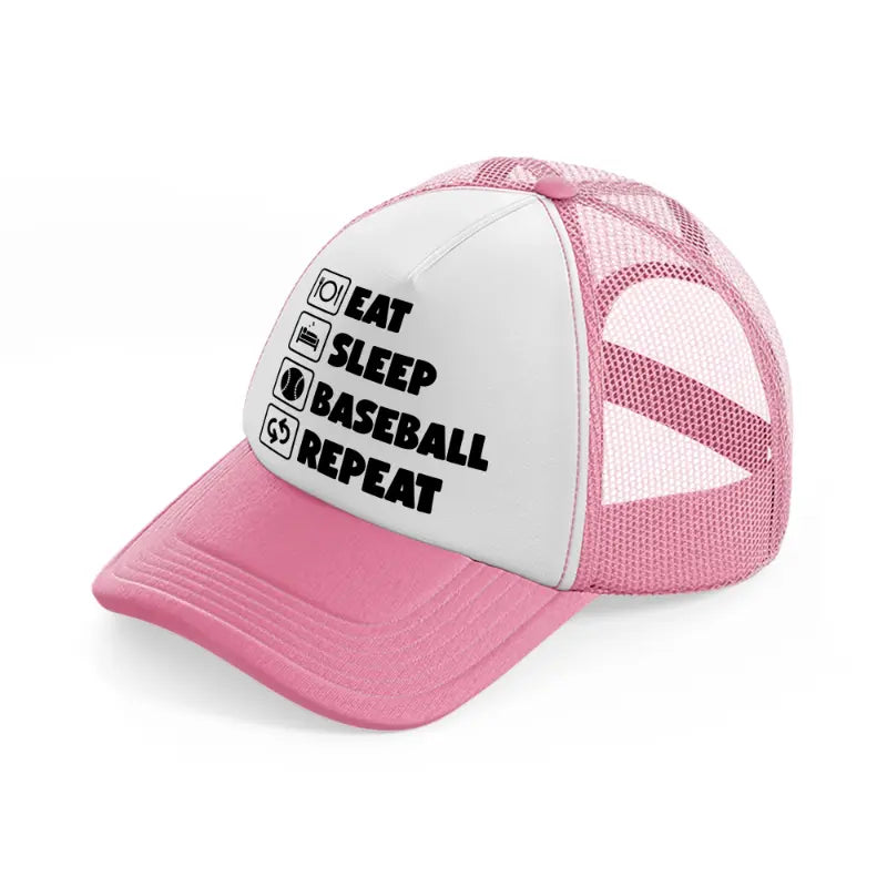 eat sleep baseball repeat pink and white trucker hat