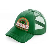 jesus is always faitful green trucker hat