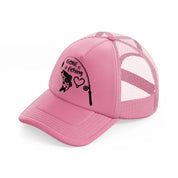 gone fishing rod-pink-trucker-hat