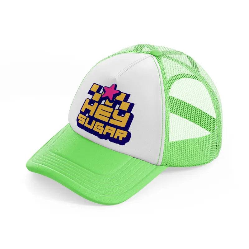 hey sugar lime green trucker hat