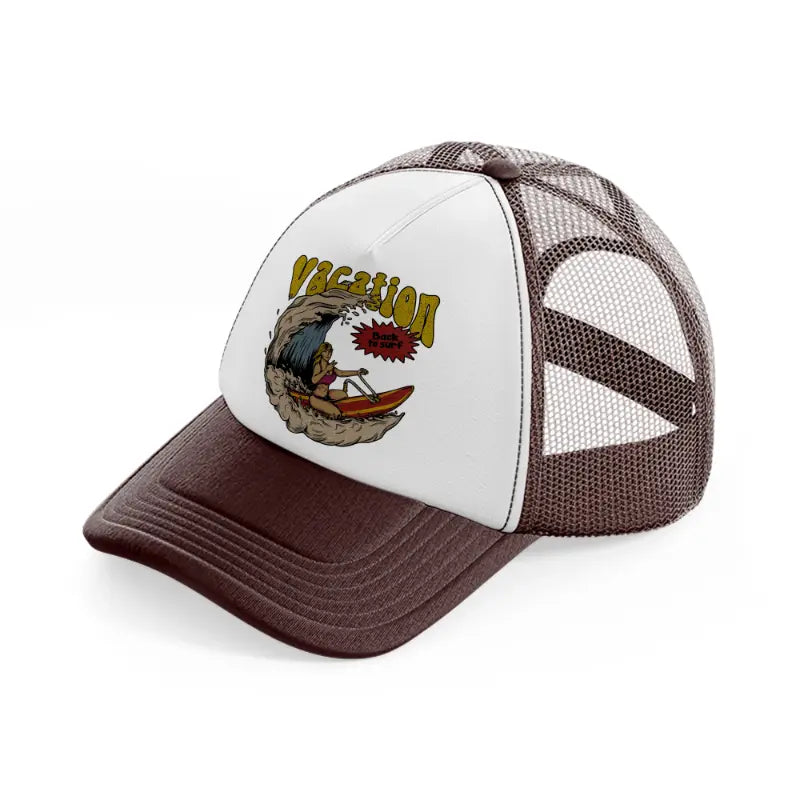 vacation back to surf girl-brown-trucker-hat