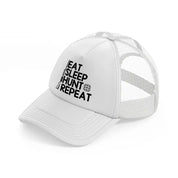 eat sleep hunt repeat target-white-trucker-hat